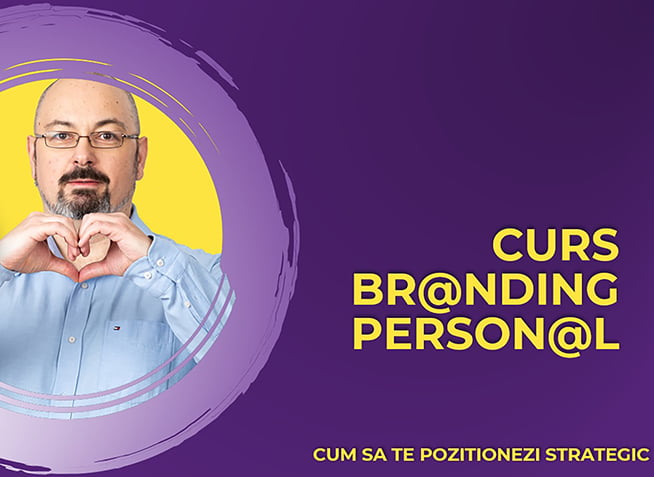 Lansare Curs Branding Personal Cum sa te Pozitionezi Strategic