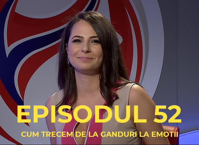 Cum trecem de la Ganduri la Emotii Podcastul lui Radu Prisacaru Episodul 52 (video)