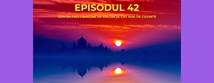 Cum sa faci 1 Imagine cat 1000 de Cuvinte pentru Experti - Branding Personal (video)