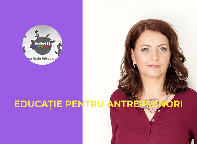 Business Romanesc cu Gabriela Chiriac - Educatie pentru Antreprenori www.holisticacademy.ro