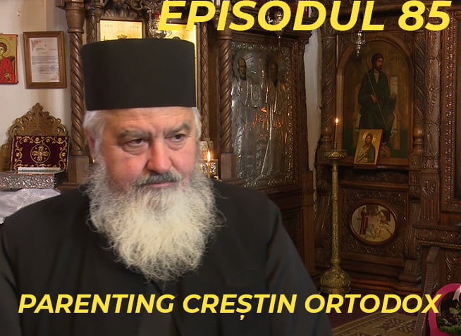 Parenting Crestin Ortodox - Podcastul lui Radu Prisacaru - Episodul 85 - www.holisticacademy.ro