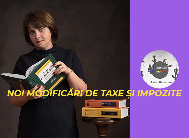 Business Romanesc cu Ana Maria Bostan - Noi Modificari de Taxe si Impozite (video)