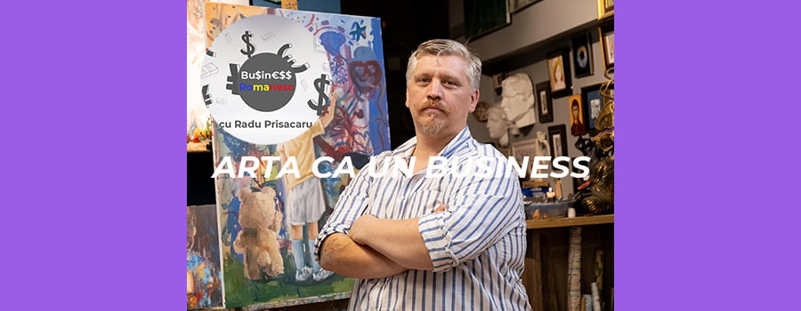 BUSINESS ROMANESC - Arta ca un Business (video)